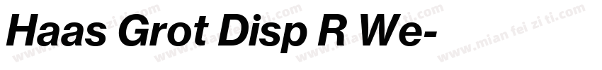 Haas Grot Disp R We字体转换